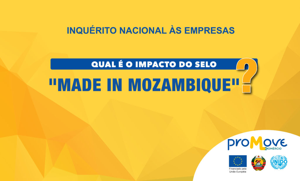 Auscultação sobre o impacto do selo “Made in Mozambique”